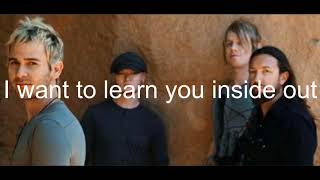 Lyrics- Learn You Inside Out By Lifehouse