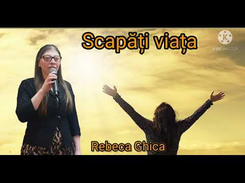 Rebeca Ghica -Scapă-ți Viața 2021