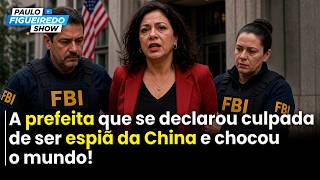 Prefeita Se Declara Espiã Chinêsa, É Condenada e Choca o Mundo