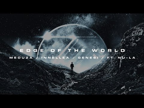 MEDUZA, INNELLEA, GENESI - Edge Of The World ft. Nu-La (Official Live video)