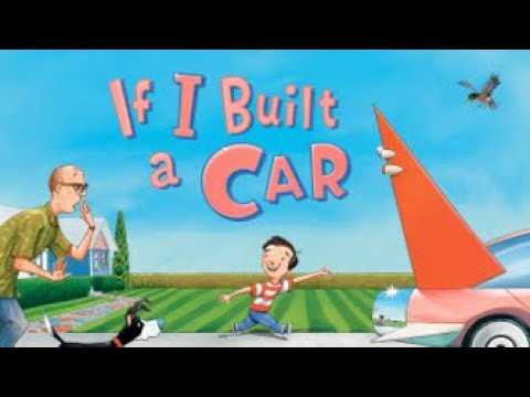 If I Built a Car | Bedtime Story | Kids Read Aloud | Little Book Voices