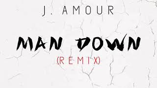 Man down remix (official audio)