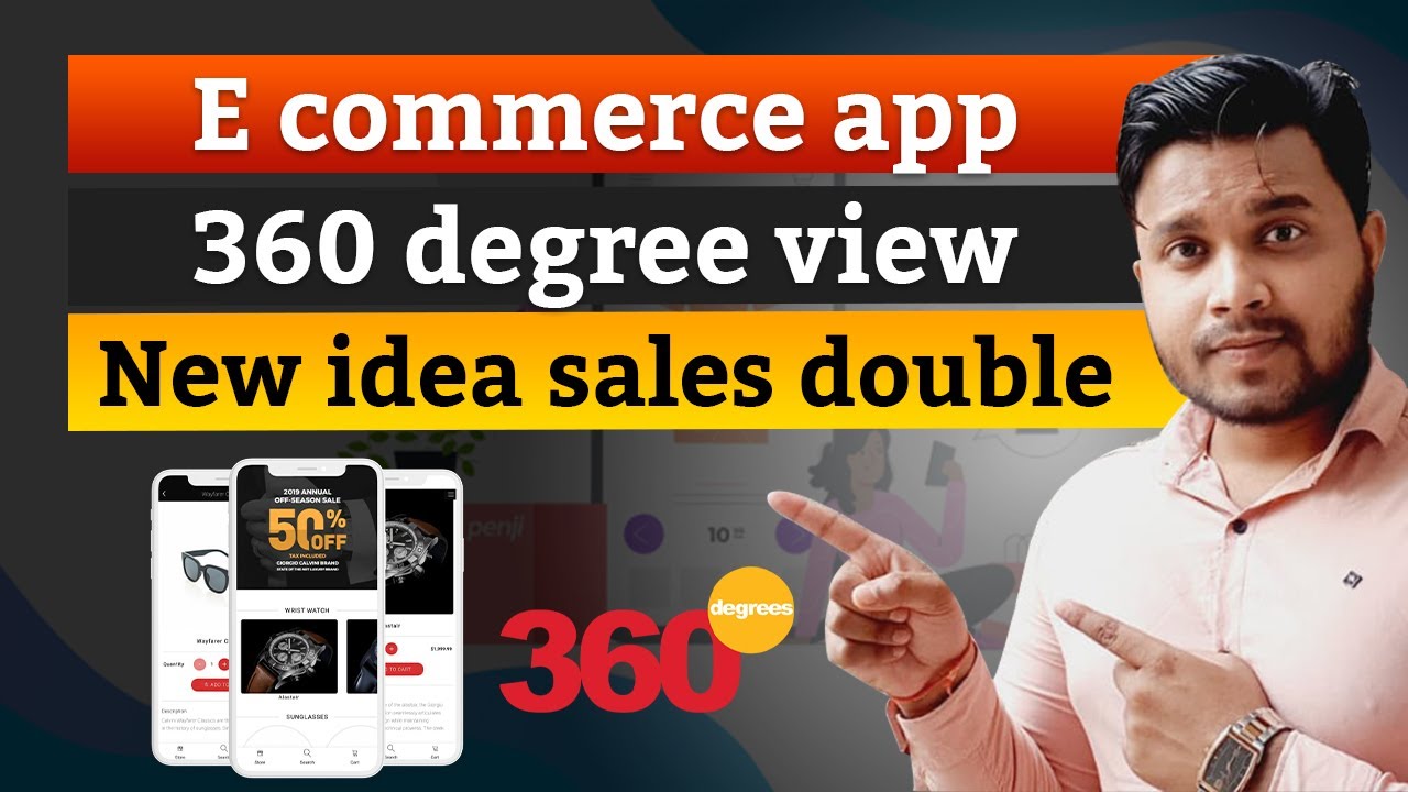 E-Commerce Application कैसे बनाये? 360 degree View in E-commerce Website / Application?