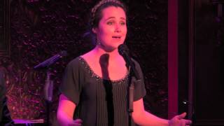 Lauren Worsham - "Will He Like Me?" (Jerry Bock/Sheldon Harnick)