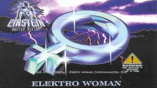 Einstein Doctor Deejay - Elektro Woman (Interconnection Mix)