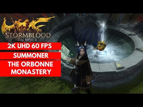 FFXIV STORMBLOOD: The Orbonne Monastery (2nd Run) SUMMONER GAMEPLAY 173 [2K/60FPS]