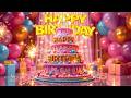 Happy Birthday Song Best Version Ever