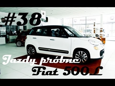 Test Fiat 500L 1.4 95 KM - #38 Jazdy Próbne