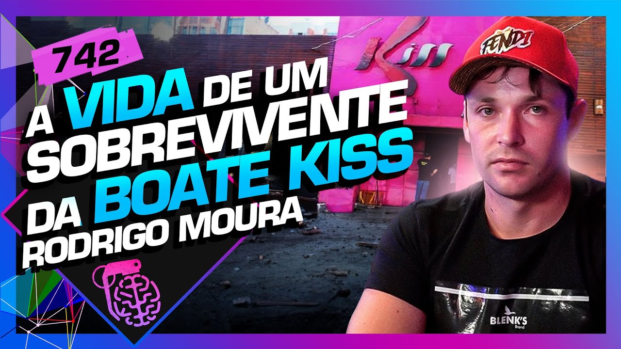 BOATE KISS: RODRIGO MOURA (EX-SEGURANÇA E SOBREVIVENTE) - Inteligência Ltda. Podcast #742