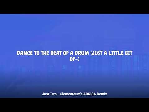 Rose Gray - Just Two - Clementaum's ABRISA Remix (Lyrics)