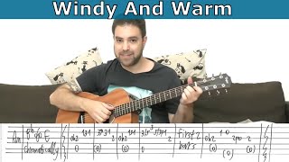 Fingerstyle Tutorial: Windy and Warm (FULL) - Guitar Lesson w/ TAB