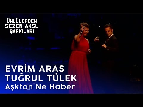 Evrim Aras - Tuğrul Tülek | Aşktan Ne Haber