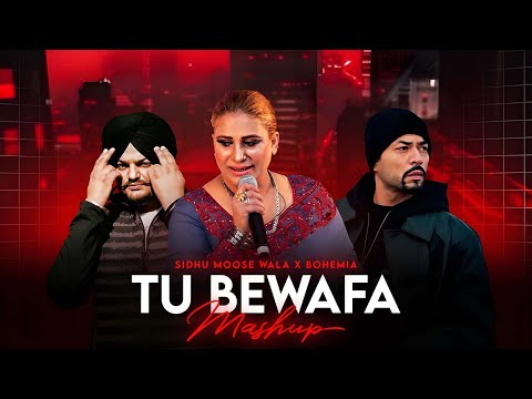 TU BEWAFA (MASHUP) NASEEBO LAL X SIDHU MOOSE WALA X BOHEMIA | PROD. BY KAKA 808s