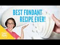 How To Make The Best Fondant Recipe Ever