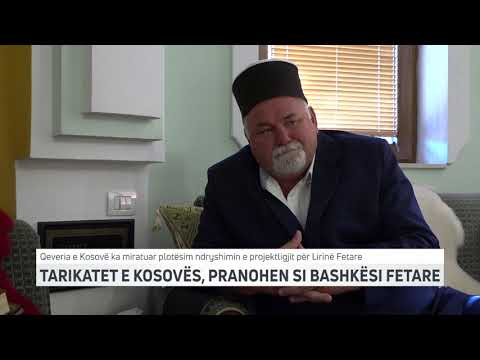 TARIKATET E KOSOVËS, PRANOHEN SI BASHKËSI FETARE | T7