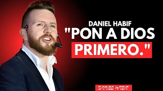 PUTTING GOD FIRST IS THE KEY TO SUCCESS | Daniel Habif