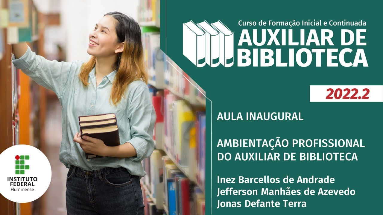 AULA INAUGURAL | Curso FIC Auxiliar de Biblioteca