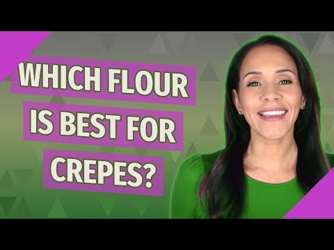Which flour is best for crepes?