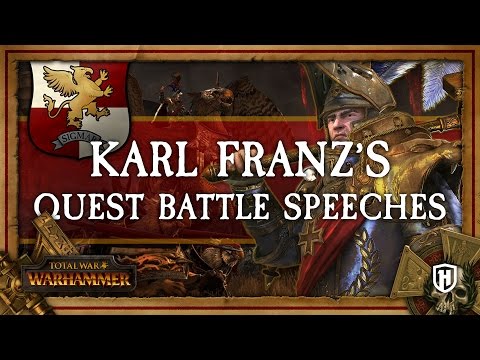 ALL KARL FRANZ'S QUEST BATTLE SPEECHES | Total War: WARHAMMER