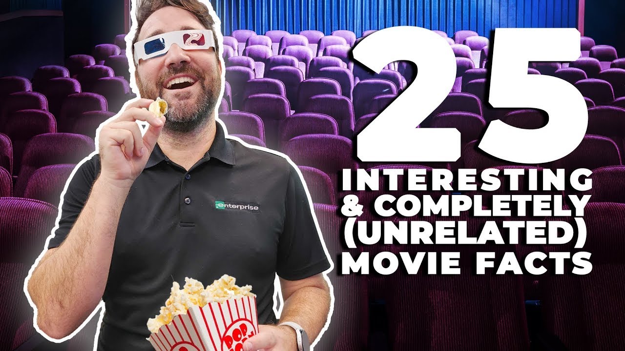 25 Interesting (and Completely Unrelated) Movie Facts