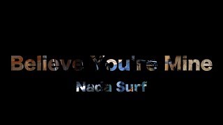 Believe You're Mine - Nada Surf (cover)