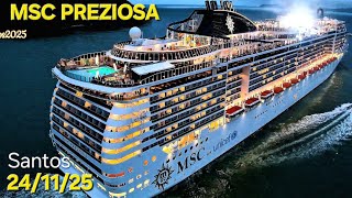 MSC PREZIOSA 24/11/25 cruzeiro navio saindo santos  #buzios  @cruzeiros2025 ship  #drone #google