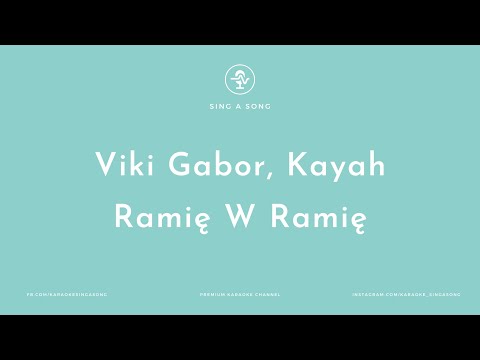 Viki Gabor, Kayah - Ramię W Ramię (Karaoke/Instrumental)