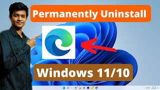 How to Permanently Uninstall Microsoft Edge in Windows 11 or 10 (2022)
