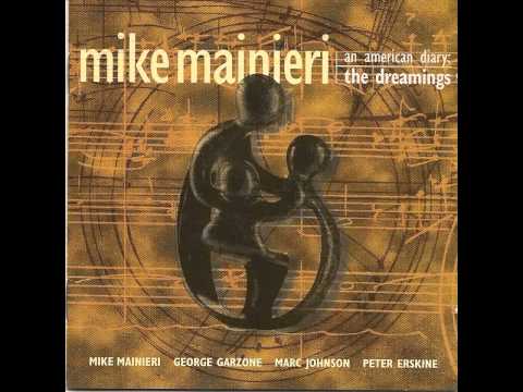 Mike Mainieri - An American Tale
