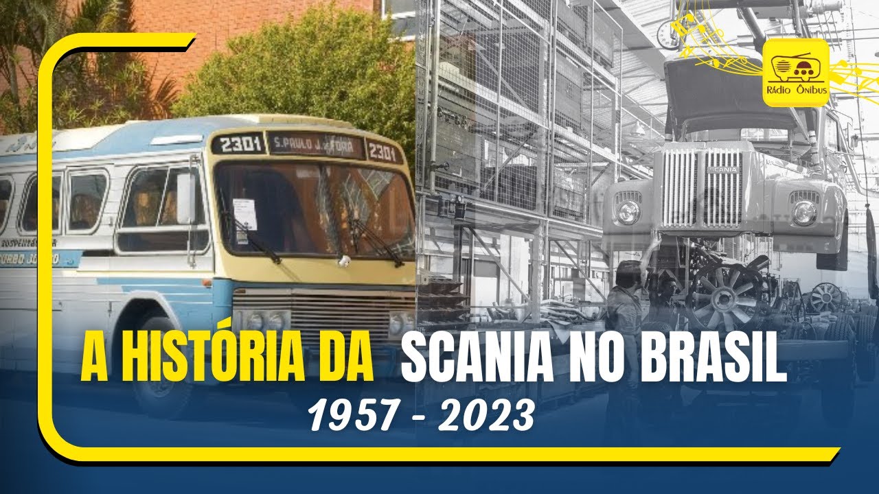 A história da SCANIA no Brasil
