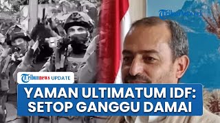 Yaman Peringatkan Israel agar Tak Ganggu Gencatan Senjata Gaza: "Akibatnya akan Berat!"