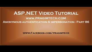 Anonymous authentication and asp.net impersonation   Part 86
