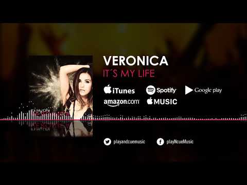 VERONICA - It's My Life (official)