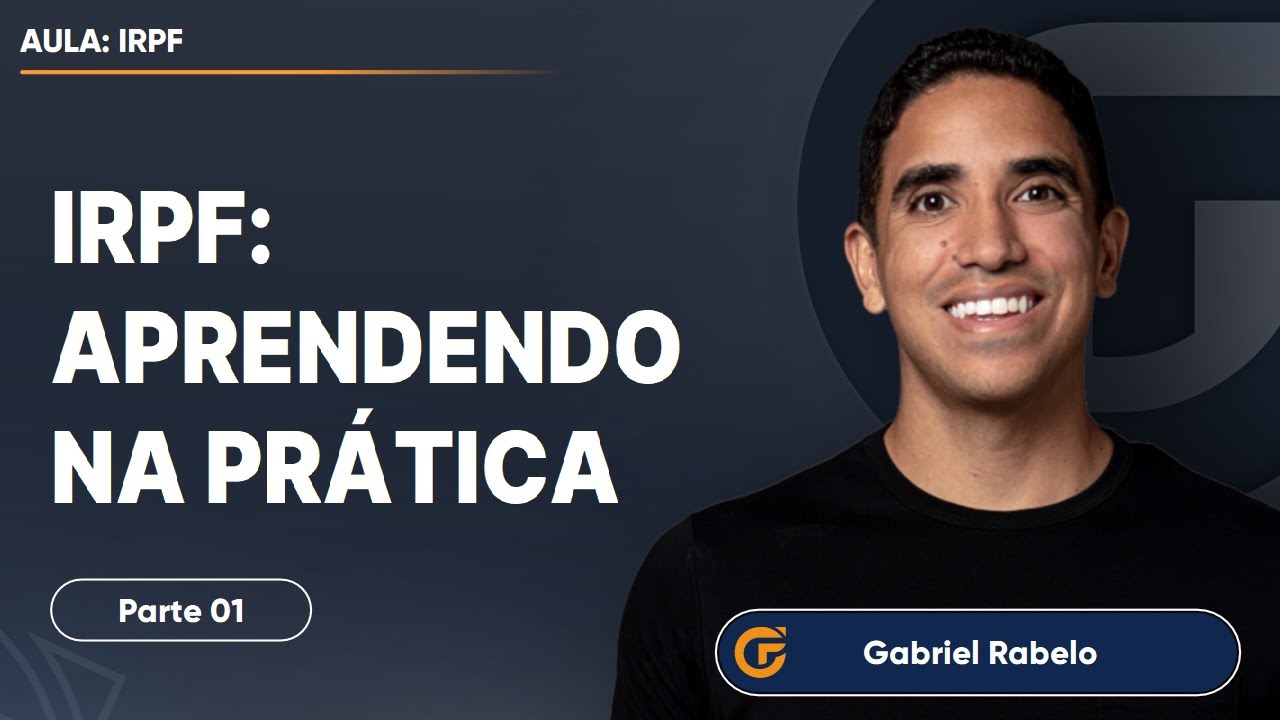 CURSO PRÁTICO DE IMPOSTO DE RENDA 2024 | AULA 1