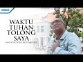 Waktu Tuhan Tolong Saya Pdt James Victor Lekatompessy Official Music Video