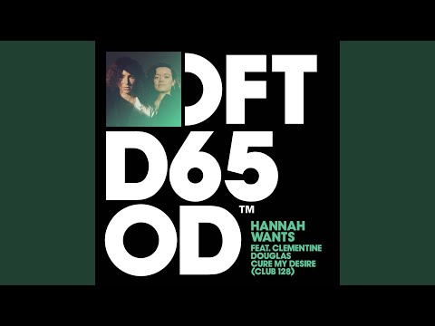 Cure My Desire (Club 128)