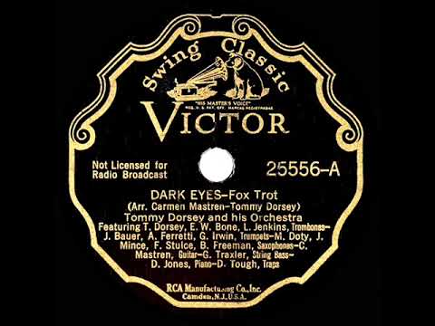 1937 Tommy Dorsey - Dark Eyes (aka Black Eyes)