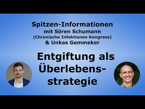 ​Entgiftung als Überlebensstrategie - Unkas Gemmeker - Chronische Infektionen Kongress