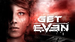 Get Even - Official "Uncover the Truth" Launch Trailer (Xbox One 2017)