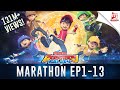 BoBoiBoy Galaxy Marathon - Episod 1 - 13 BoBoiBoy Galaxy Marathon - Episod 1 - 13