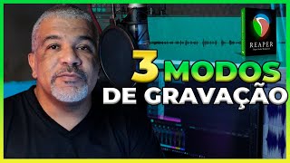 Como gravar udio no REAPER | Conhea 3 MODOS de gravao.