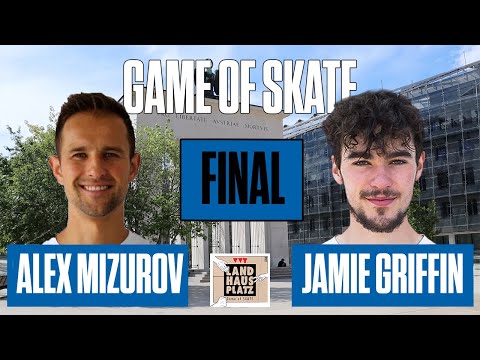 Jamie Griffin vs Alex Mizurov | Final Landhausplatz Game of Skate 2022