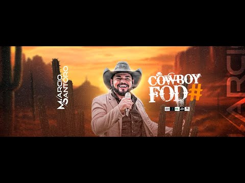 MARCIO SANTÓRO - COWBOY FODA