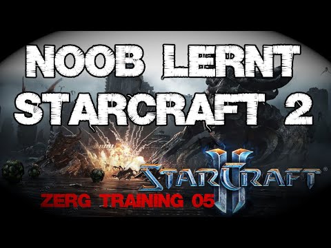 Noob lernt das Spiel! - Zerg Training 05 | Bonjwa SC2 Akademie