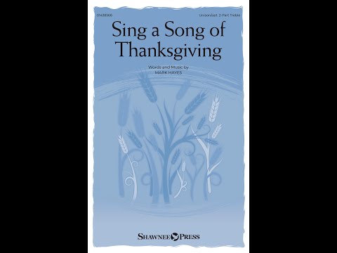 Sing a Song of Thanksgiving