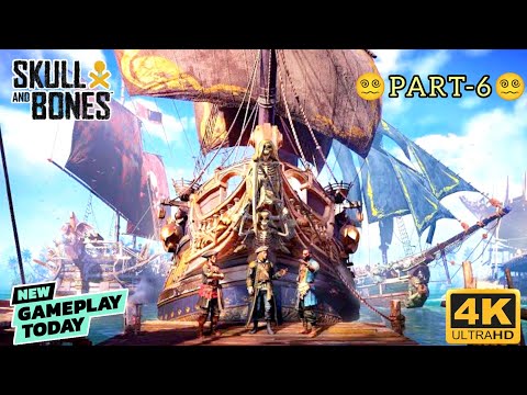 Skull & Bones - A Pirate Type Game - Part 6 (Gameplay Walkthrough 2k 60fps.
