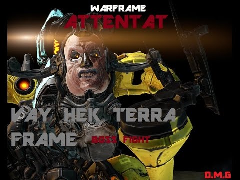 Warframe - VAY HEK TERRA FRAME (Boss Fight)