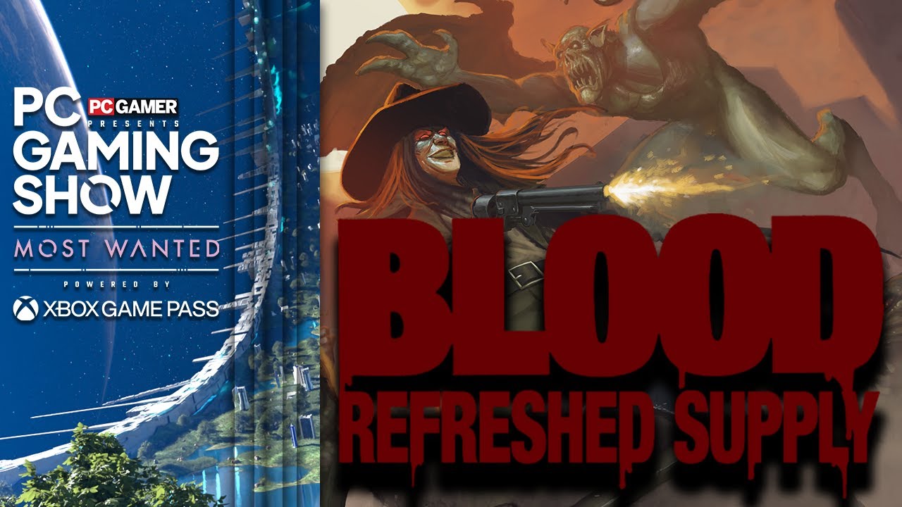 Blood: Refreshed Supply launch trailer - PC Gaming Show: Most Wanted 2025 - YouTube