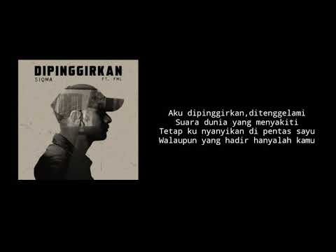 Siqma, FML - Dipinggirkan (Lyric Video)