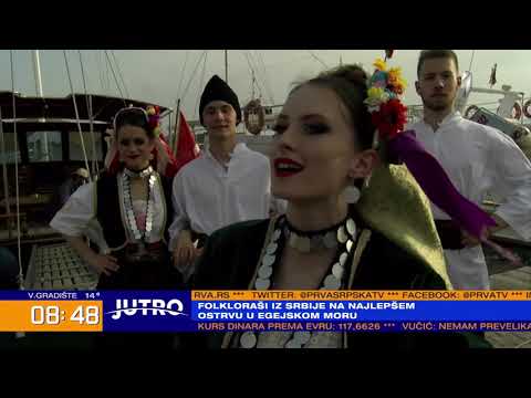 JUTRO - Folkloraši iz Srbije na najlepšem ostrvu u egejskom moru | PRVA